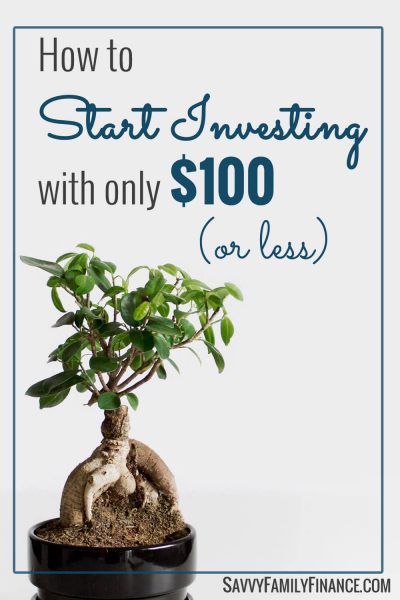 plant with text overlay - How to Start Investing With Only $100 (or less)